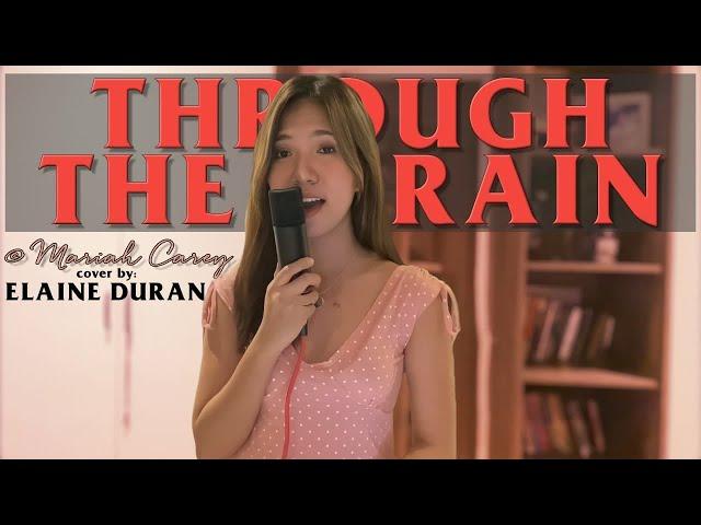 Through The Rain - (c) Mariah Carey | Elaine Duran Covers