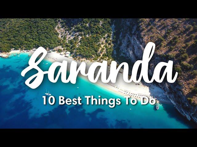 SARANDA, ALBANIA | 10 BEST Things To Do In & Around Saranda