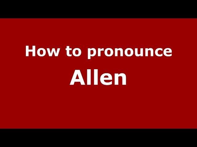 How to pronounce Allen (French/France) - PronounceNames.com