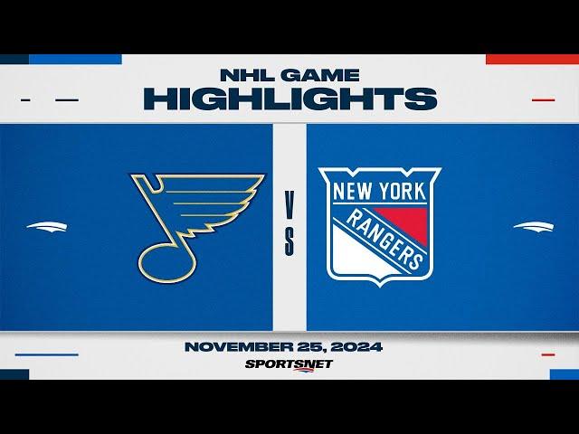 NHL Highlights | Blues vs. Rangers - November 25, 2024