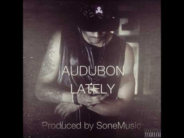 Audubon - Lately