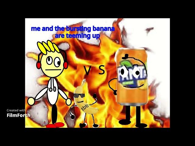 the bursting banana the noob vs FANTA Freak