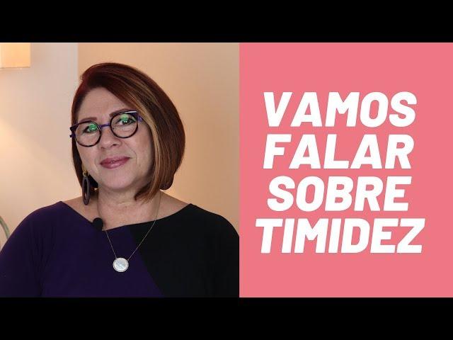 COMO SUPERAR A TIMIDEZ | ANAHY D'AMICO