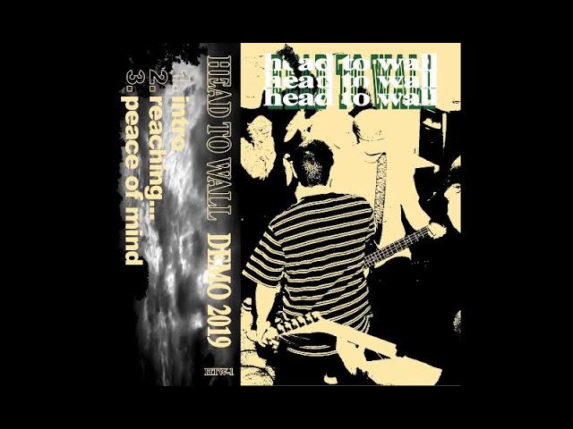 Head To Wall - Demo [2019 Hardcore Punk]
