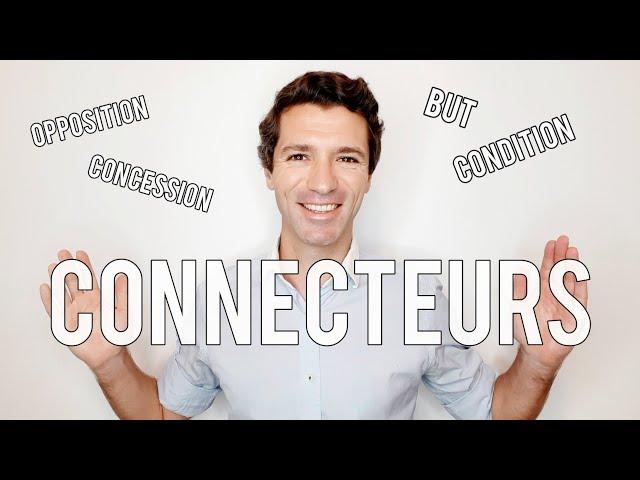 CONNECTEURS LOGIQUES | French level B1 B2 second part (2/2)