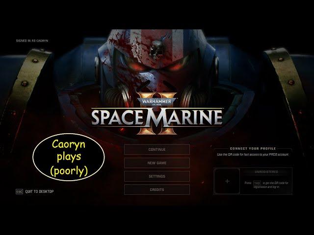 Caoryn plays Space Marine 2 - Episode 1