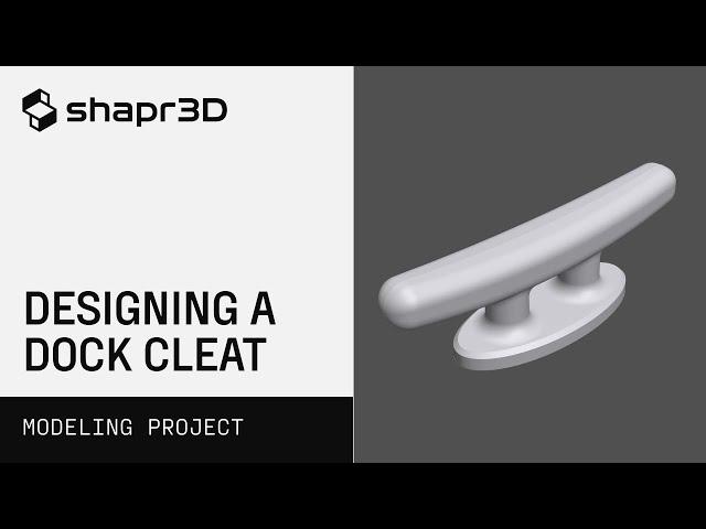 Dock cleat, part 1: Designing a Dock Cleat | Modeling projects