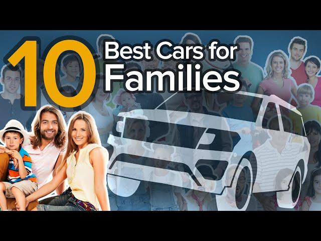 Top 10 Best Family Cars: The Short List