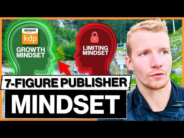 How to Think Like a 7-Figure Publisher: Mindset Mastery