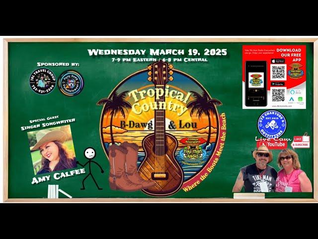 Tropical Country with B-Dawg & Lou: March 19, 2025