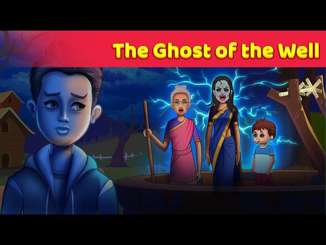 The Ghost Of The Well | English Horror Animated Stories | Animated Stories