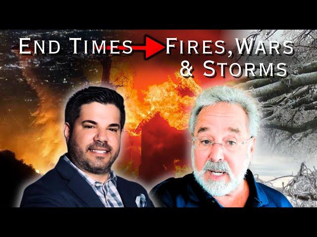 End Times: Fires, Wars, and Storms