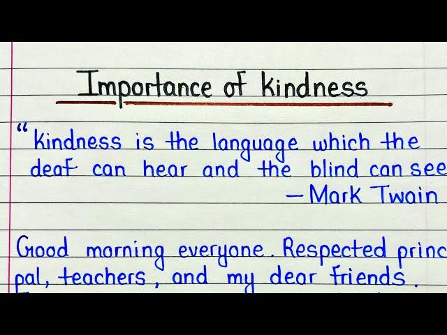 Speech on kindness in english | Best speech on importance of kindness | Speech for morning assembly