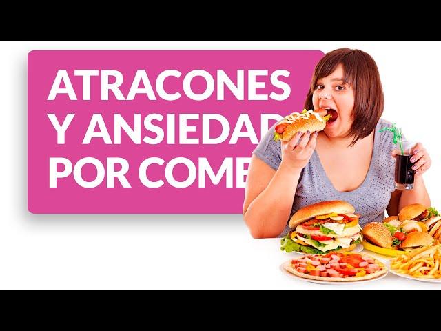 Atracones de comida y ansiedad por comer