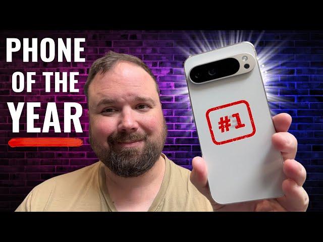 Google Pixel 9 Pro XL IS Phone of the Year 2024!