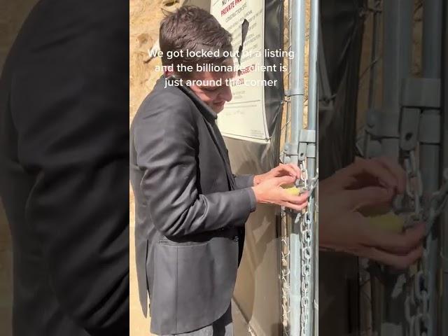 We got locked out of a listing when our billionaire client is just around the corner!!