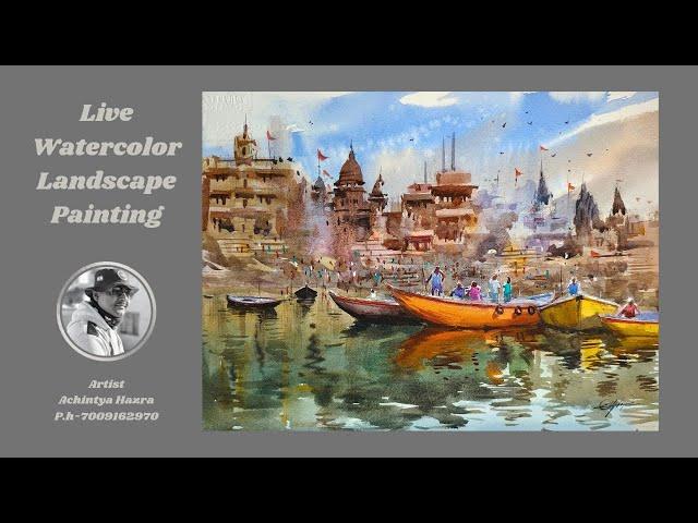 Watercolor Landscape Varanasi With English Subtitles /Artist Achintya Hazra