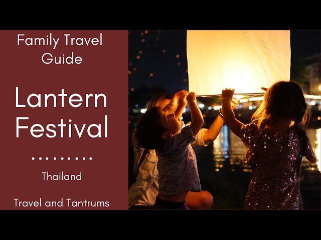 Bucket List LANTERN FESTIVAL with KIDS - Chiang Mai, THAILAND