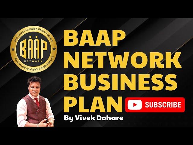 BAAP Network Business Plan | BAAP Network Plan | Business Plan | By Vivek Dohare #Baapnetwork #Vivek