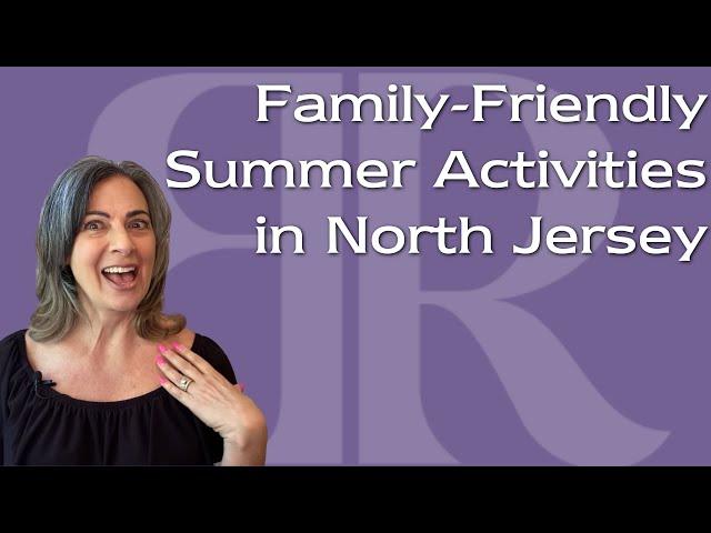 Top 5 Family-Friendly Summer Activities in North Jersey