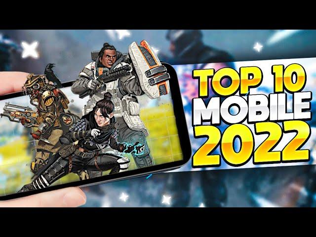 Top 10 Best Mobile Games in 2022