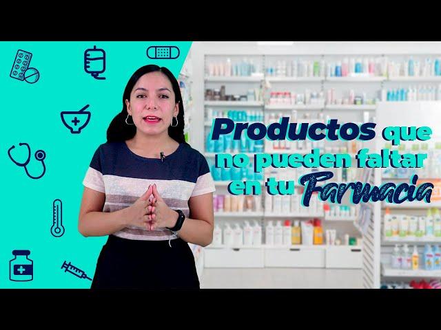 Productos que no pueden faltar en tu farmacia  