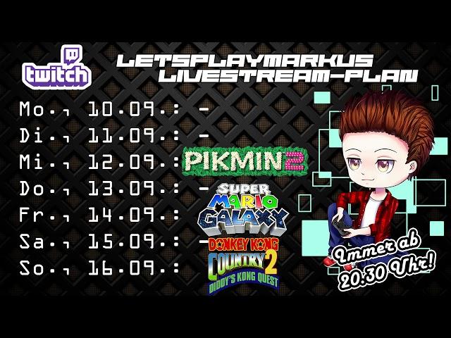 LETSPLAYmarkus Livestream-Plan für die aktuelle Woche 37/2018! 