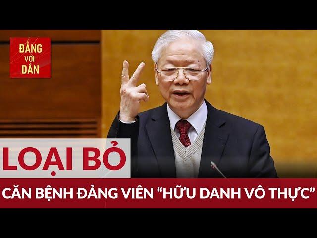 Nhận diện những đảng viên "hữu danh vô thực" | Đảng với Dân