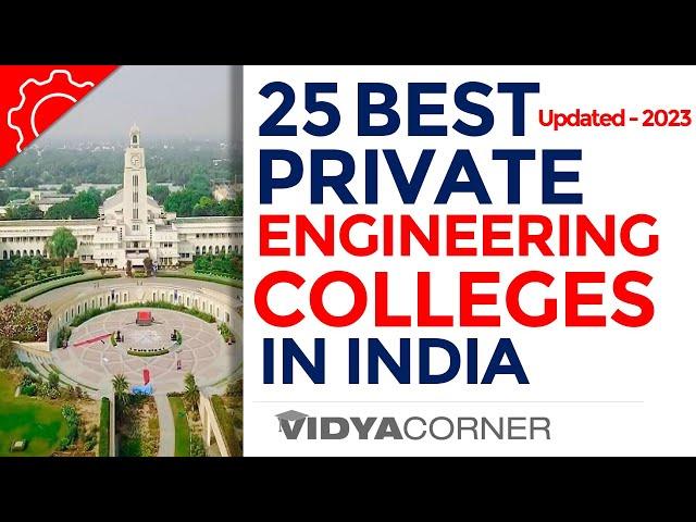 Best 25 Engineering Colleges  in India | Ranking, Fee & Exam