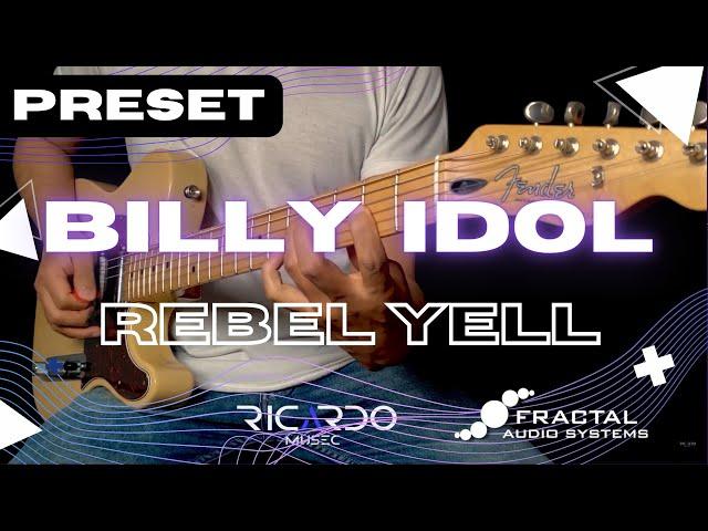 Billy Idol - Rebel Yell (FRACTAL FM3, FRACTAL FM9, AXE FX III) | by RICARDO MUSEC