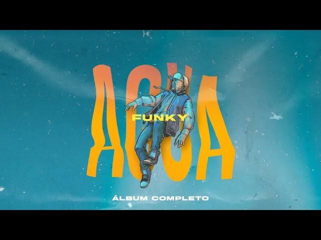 Funky - Agua (álbum completo)