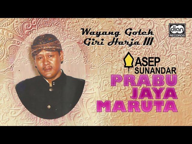 Giri Harja III - Wayang Golek - Prabu Jaya Maruta - Asep Sunandar | Official Audio