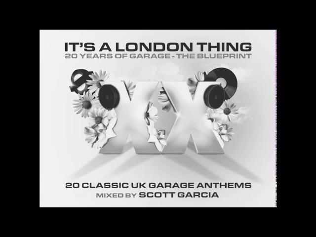 It's a London Thing XX - 20 Years of Garage (MIX)