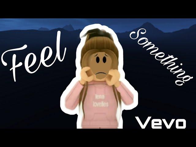 Feel something music video!