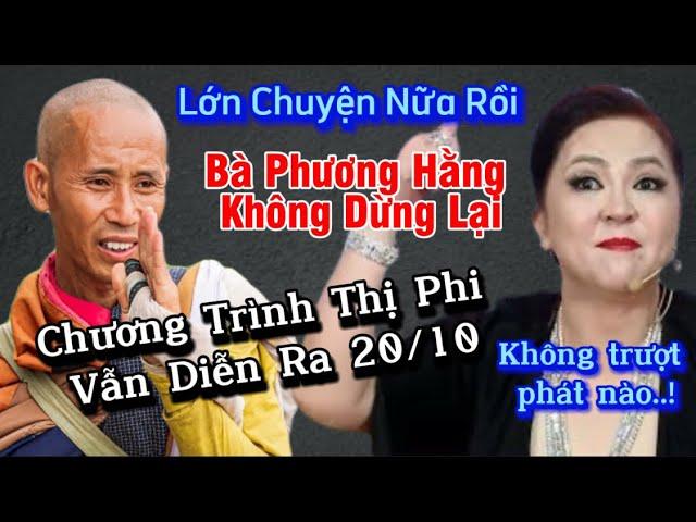 Lớn Chuyện Nữa Rồi,Bà Phương Hằng không dừng lại,vẫn diễn ra Talk show vào đêm 20/10