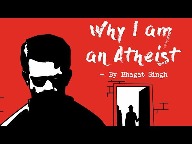 Bhagat Singh - Why I am an Atheist | Epified