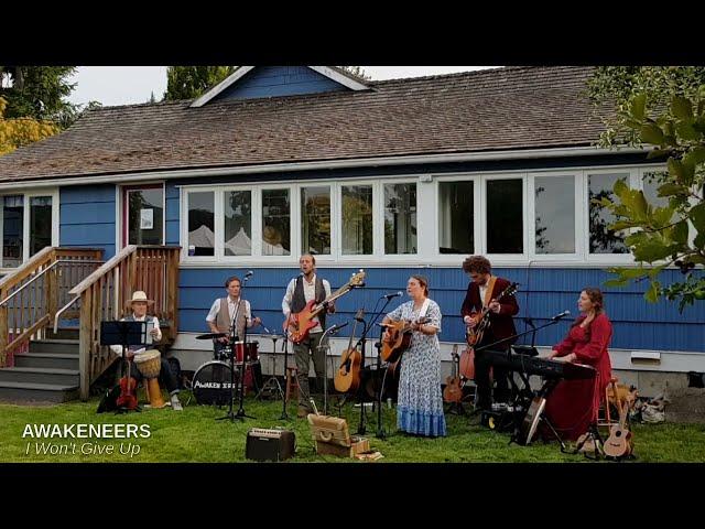 Awakeneers ‒ I Wont Give Up (Live at Sybil Andrews Cottage)