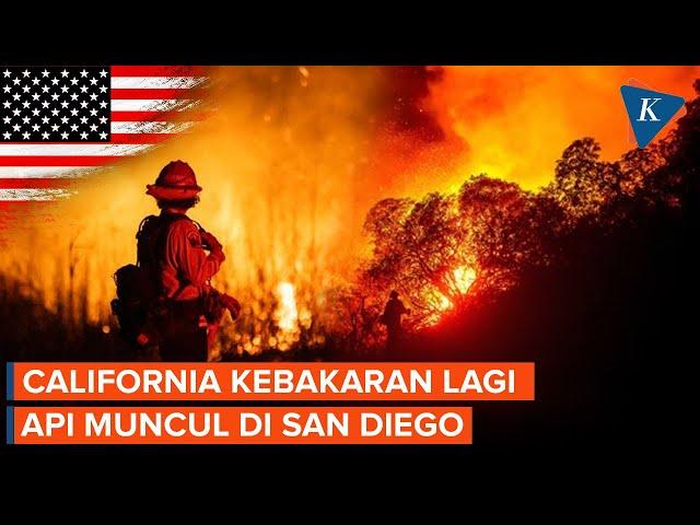 Kebakaran Masih Melanda California, 2 Titik Api Muncul di San Diego!