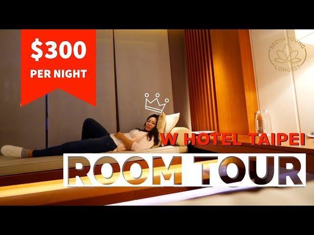 Life in Taiwan Ep2. Hotel Room Tour$300 Per Night W Hotel Taipei Room Tour and Review