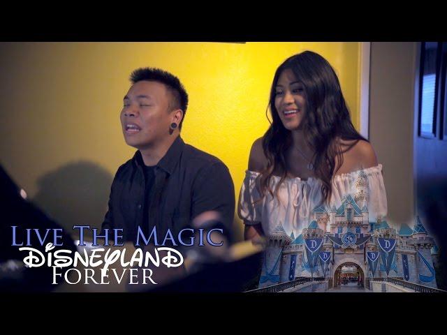 Live the Magic (Ballad Version) - Disneyland Forever ft. Alyssa Navarro | AJ Rafael