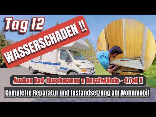 Reparatur Wasserschaden Wohnmobil Tag 12. Unglaublich Endlich die Duschwanne & Duschwände ausgebaut!