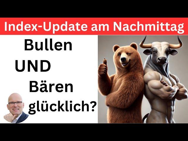 Index-Update am Nachmittag: Für alle was dabei! | BORN-4-Trading