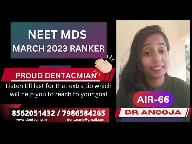 Dr. Anooja - NEET MDS March 2023 Ranker - AIR 66 - PROUD DENTACMIAN