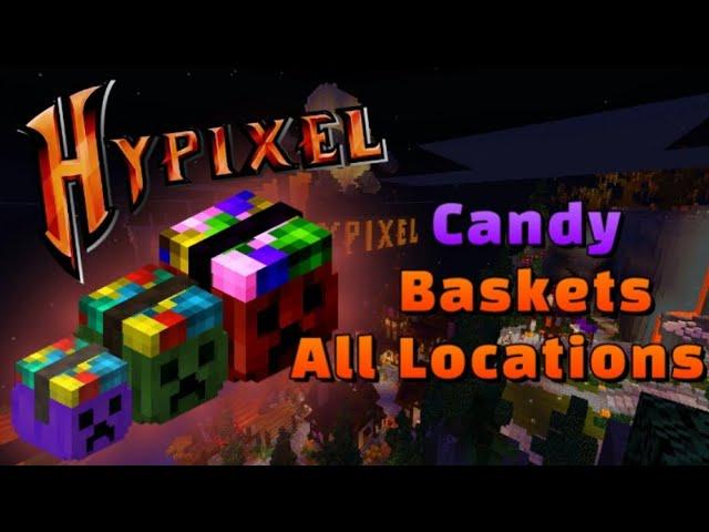 ALL CANDY BASKETS LOCATIONS (HYPIXEL HALLOWEEN 2022)