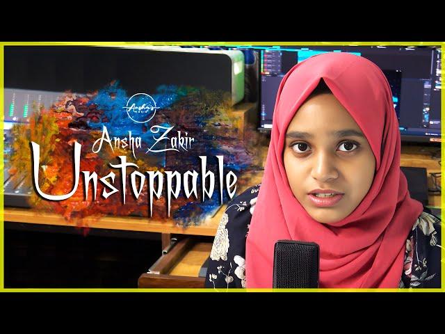 Sia - Unstoppable Cover By Ansha Zakir