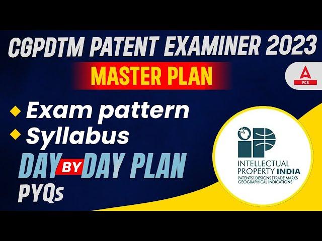 CGPDTM Patent Examiner Preparation Master Plan | How to Study for CGPDTM Exam