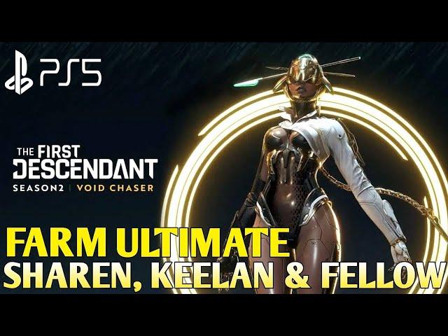 Farm Ultimate Sharen THE FIRST DESCENDANT Season 2 Void Chaser Keelan & Fellow Farming Gameplay PS5