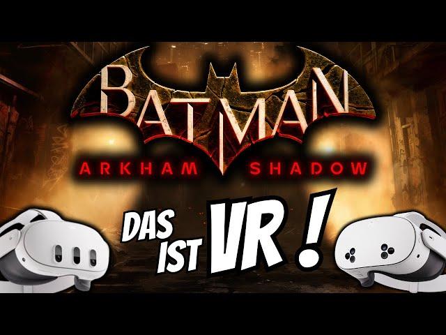 MEGA GEIL! Batman: Arkham Shadow auf der META QUEST 3/3S