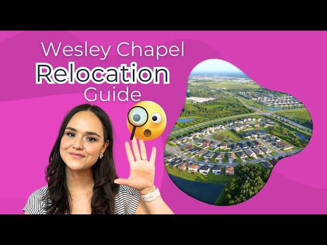 Wesley Chapel, FL Relocation Guide and Map Tour | Top Areas and Essential Tips for New Residents