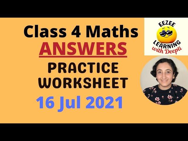 Class 4 Maths | ANSWERS to Worksheet 16 Jul'21|Multiplication| Division| Addition| Subtract| CBSE